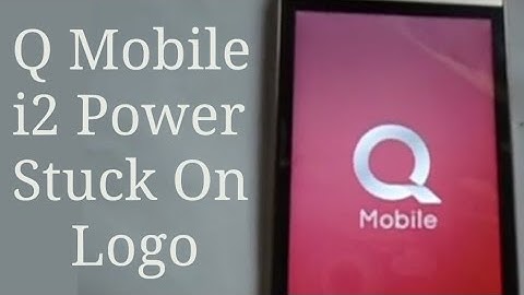 q mobile i2 power stuck on logo problem fix