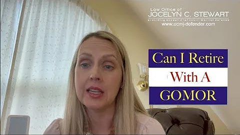 Can I Retire With A GOMOR - Law Office of Jocelyn C. Stewart