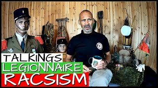 #Thelegionnaire - Let's talk about racism in the French Foreign Legion