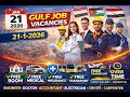 21-1-2026 GULF JOB VACANCIES APPLY NOW