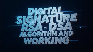 🔥 Digital Signature (RSA + DSA) Explained in Easiest Way | Working, Diagram | All University Exams