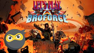 Lets Play BroForce - EXTREME ACTION!