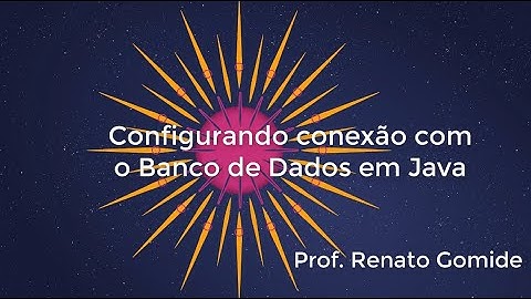 Configurando conexão com o banco de dados em Java