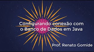 Configurando conexão com o banco de dados em Java