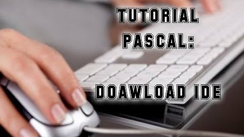 Pascal tutorial: download IDE - Main Tech Code