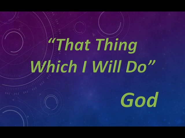 That Thing Which I Do - Pastor Chris Sowards