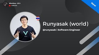 Sawasdee, Meet Runyasak aka World: the Man Behind Vue News Thailand  | #devstory, Ep. 8 screenshot 1