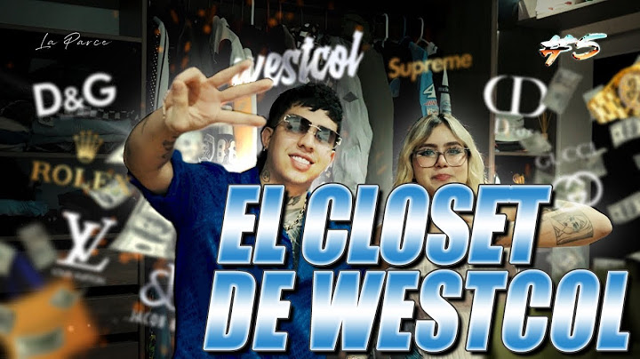 ENTRA AL CLOSET DE WESTCOL