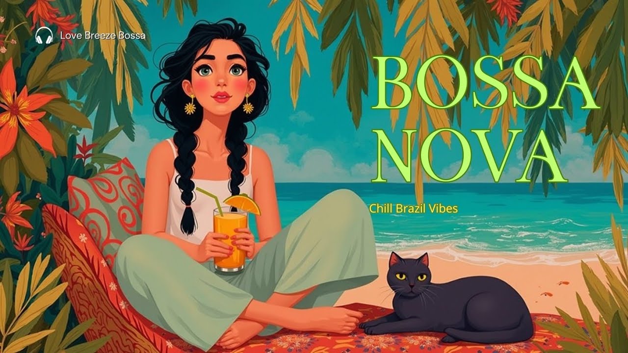 Расслабляющие бразильские ритмы и тропическая пляжная музыка для учебы и спокойствия