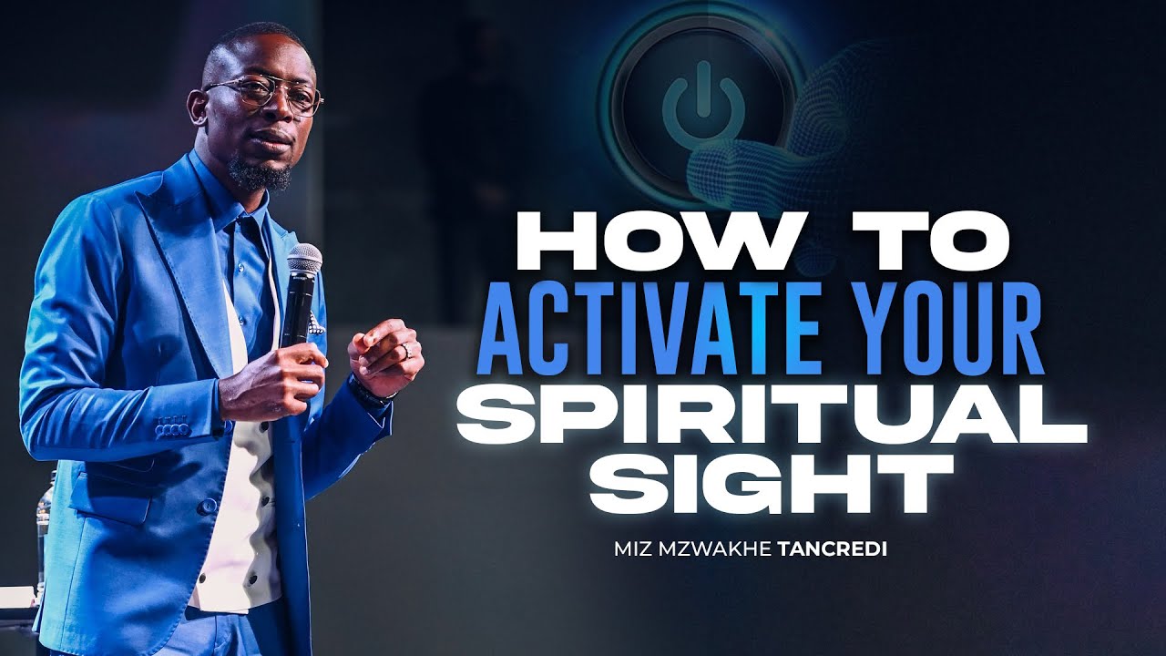 Как активировать свое духовное зрение | Миз Мзвакхе Танкреди