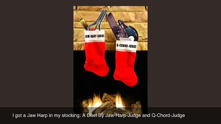 I got a Jaw Harp in my stocking: A duet by Jaw-Har...