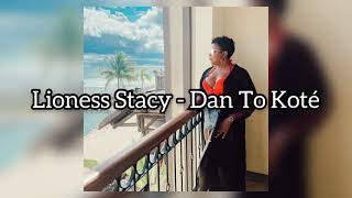 Lioness Stacy - Dan To Koté - (When I Was Your Man- Bruno Mars Cover) BIGG JOE AND SONS FAMILY Resimi