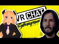 Keanu Cyberpunk 2077 hits VRChat (Funny Moments)