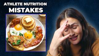 Biggest Nutrition Mistakes that Athletes Make