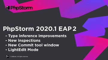 What’s Coming in PhpStorm 2020.1 – EAP | Season 2020.1, Episode 2