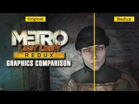 Metro: Last Light Redux - Graphics Comparison