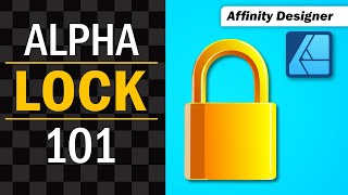 Locking Transparency with “Protect Alpha”  Tutorial for Affinity Photo and Affinity Designer