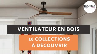 Ventilateur Plafond En Bois Boutica Design