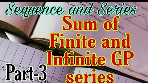 Sum of Finite and Infinite GP ll master Cadre Maths