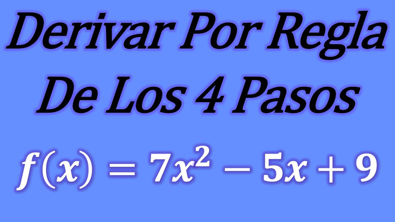 Derivada Por Regla de los 4 Pasos - Problema 1 - YouTube
