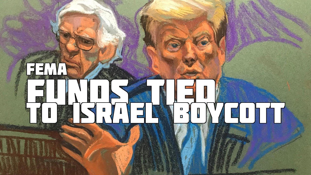 FEMA Funds Tied to Israel Boycott - English