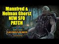 Mannfred & Helman Ghorst Changes - New SFO Grimhammer 2 - The Last Kiss - Total War Warhammer 2