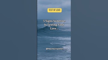 5 Signs Someone Is Testing Your Love ❤️🤔 | #LoveSigns #RelationshipTips #Shorts