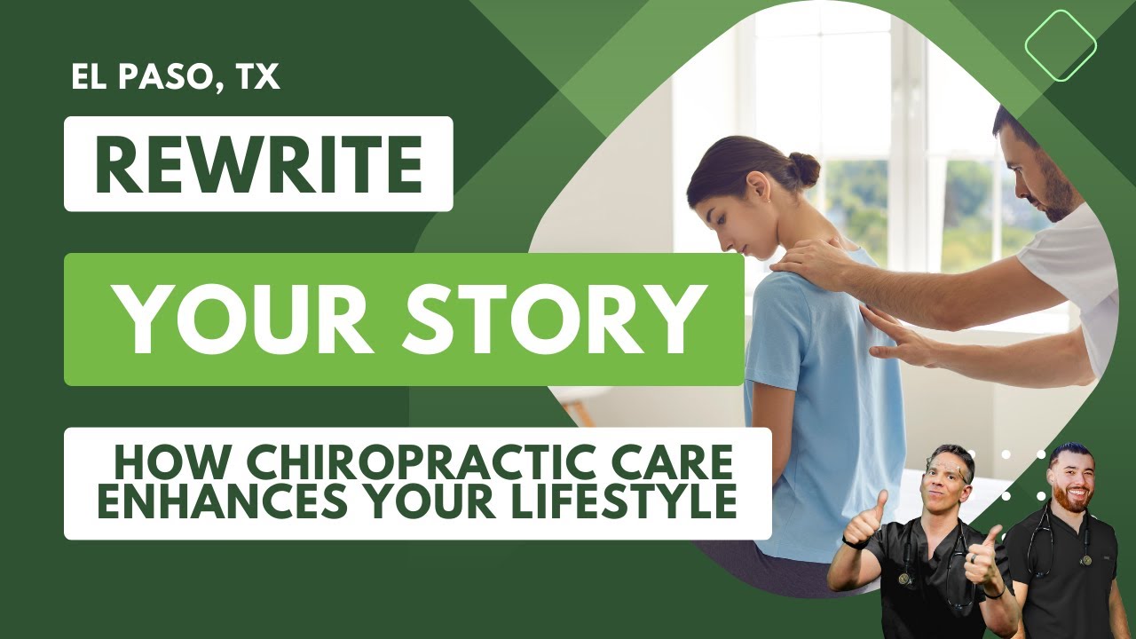 Enhance your lifestyle today! *Chiropractic Care* | El Paso, Tx (2023)