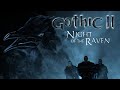 Gothic II: Ночь Ворона (Стрим 13)