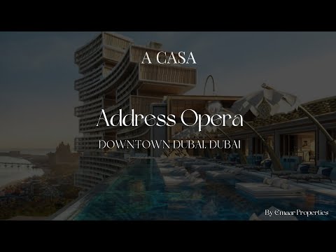Luxury Living Unveiled: Address Opera in Downtown Dubai by Emaar Properties | ACASA