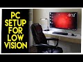 How To Set Up A Computer For Low Vision - 2020