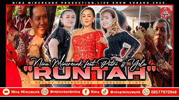 NINA MINCREUNK FEAT ALL ARTIST - RUNTAH MEDLEY || NMPRO || WARNAPRO || RAMYSOUND || 2023.