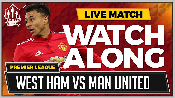 West Ham vs Manchester United with Mark Goldbridge Watchalong