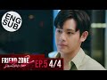 [Eng Sub] Friend Zone 2 Dangerous Area | EP.5 [4/4]