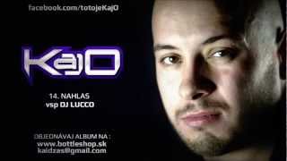 KajO - Nahlas vsp Dj Lucco