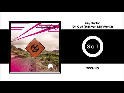 Kay Barton — Kay Barton - Oh God (Mijk van Dijk Remix) [Techno] [Emerald & Doreen Records]