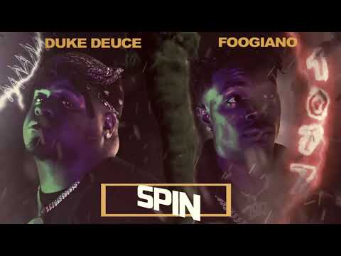 Duke Deuce Feat. Foogiano - Spin (Official Audio)
