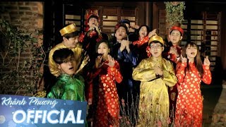 Video thumbnail of "Chúc Tết - Khánh Phương ft. Hồ Quang Hiếu ft. Lâm Chấn Huy ft. Đinh Kiến Phong và Ca sĩ iTV"