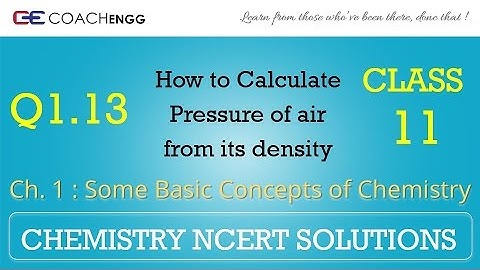 Some Basic Concepts of Chemistry Q1.13 Chapter 1 NCERT solutions CHEMISTRY Class 11