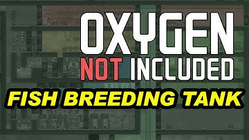 Oxygen Not Included - Fish Breeding Tank Setup