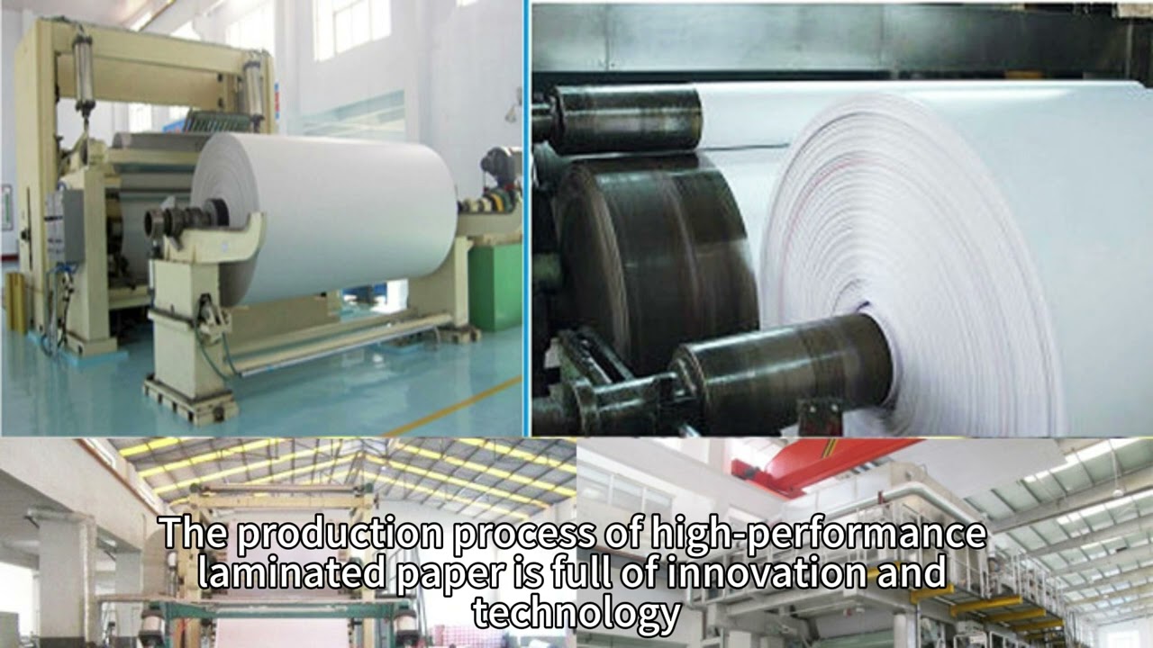 "Paper Industry Innovation: Exploring the Production Journey of High-Performance Laminated Paper"