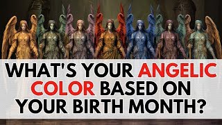 Discover Your Angelic Color Unveiling the Vibrant Spectrum of Birth Month Connections