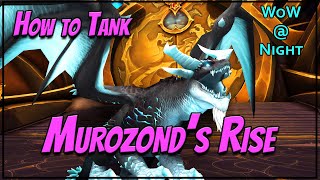 How to Tank Murozond's Rise in World of Warcraft
