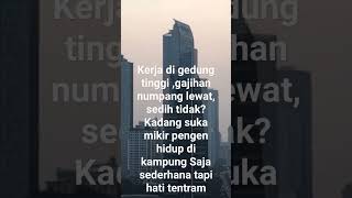 Urip kui mung Sawang sinawang