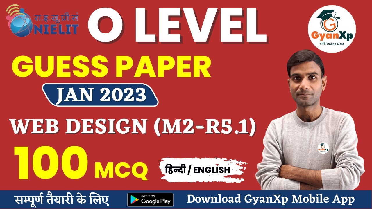 O Level Guess Paper || Web Design (M2-R5.1) || O Level Model Paper January 2023 || GyanXp