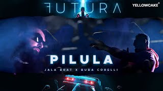 Miniatura del video "Jala Brat & Buba Corelli - Pilula"