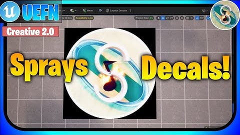 UEFN: How to Make Custom Sprays and Decals