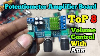 Top 8 Amplifier Board Potentiometer | class D Amp Board | Electronics Verma 