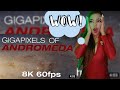 Wow gigapixels of andromeda 8k 60fps remaster 2021 by daveachuk  first time watching