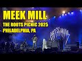 Meek Mill - Live At The Roots Picnic 2025